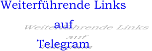 Weiterfhrende Links auf Telegram